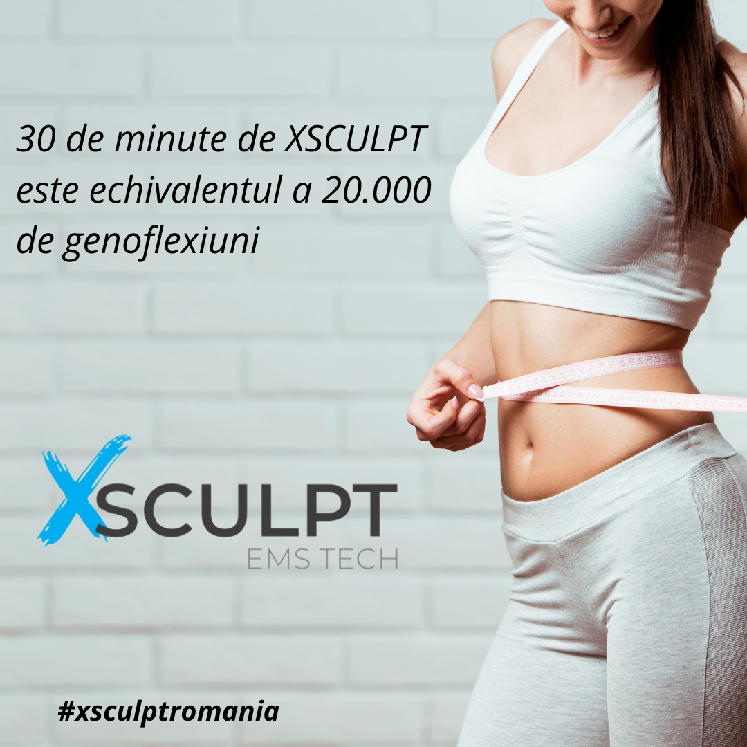30 de minute de XSCULPT este echivalentul a 20.000 de genoflexiuni